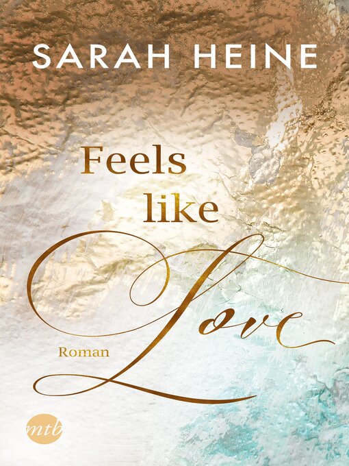 Titeldetails für Feels like Love nach Sarah Heine - Verfügbar